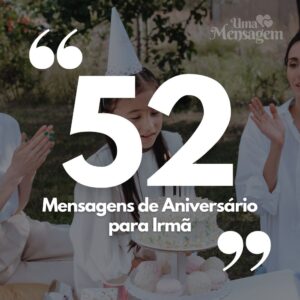 Mensagem de Aniversário para Irmã