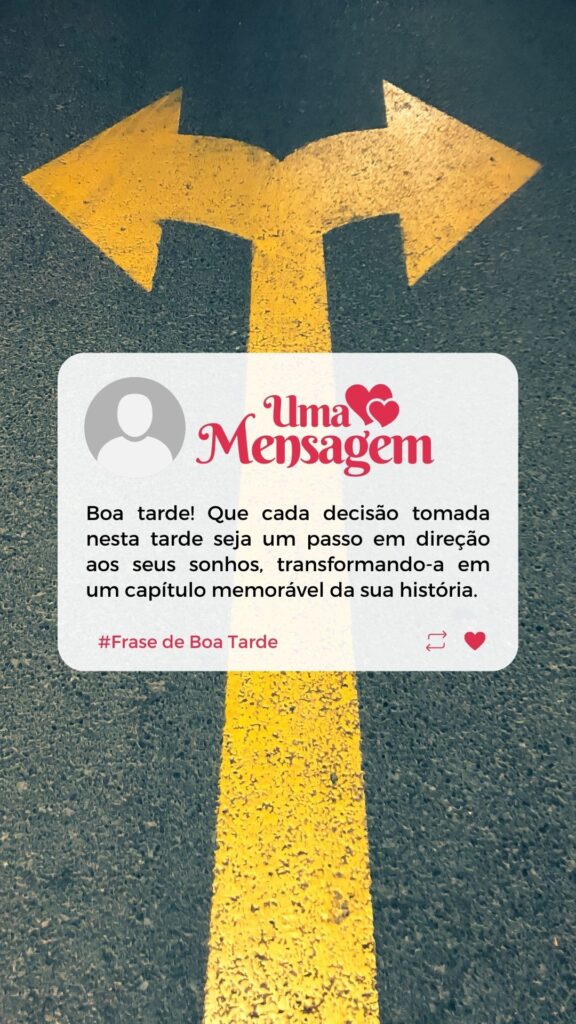 Mensagem Motivacional: Faça da Tarde um Capítulo Memorável